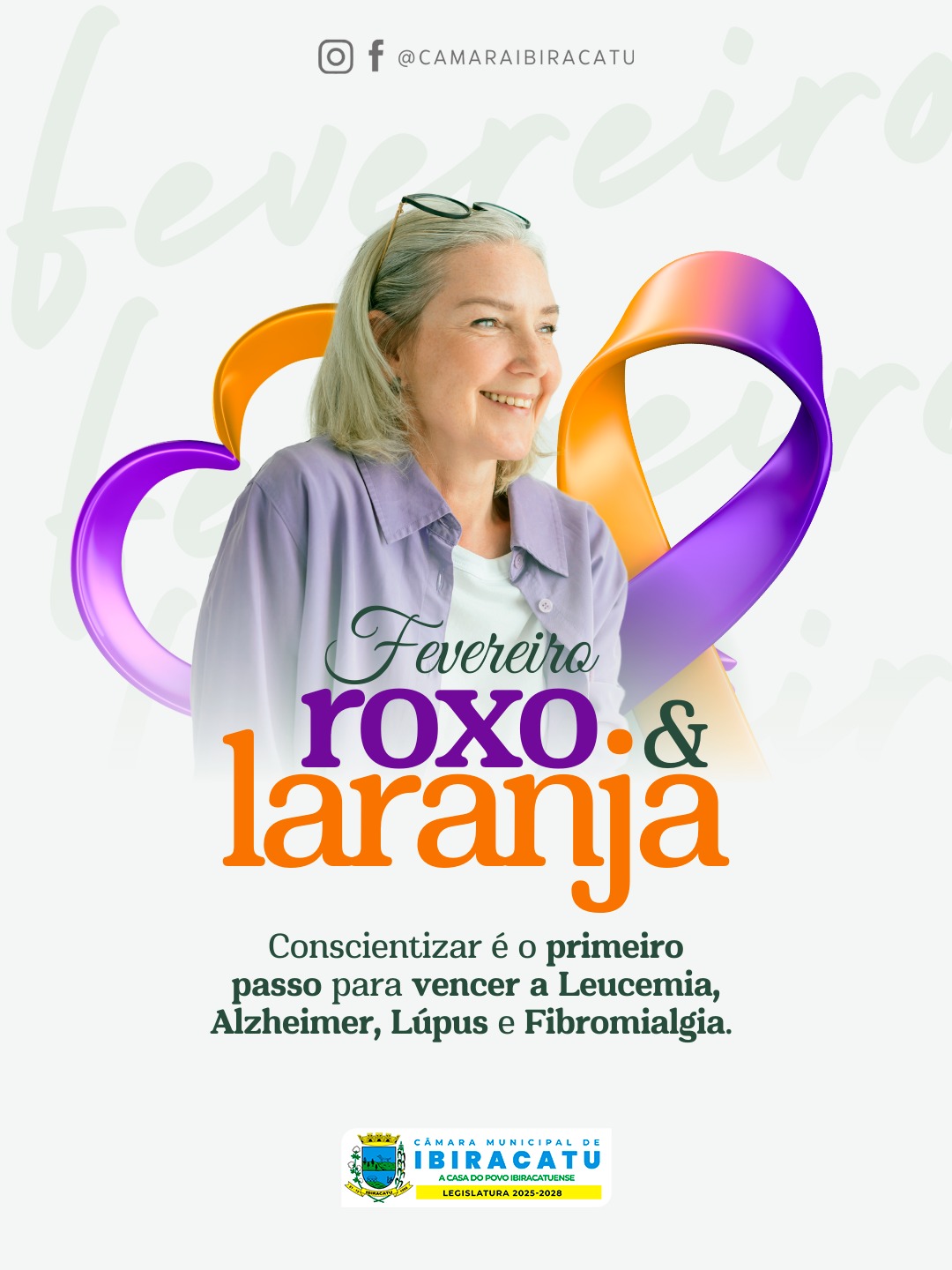 FEVEREIRO ROXO E LARANJA: CÂMARA DE IBIRACATU REFORÇA A IMPORTÂNCIA DA CONSCIENTIZAÇÃO E DO DIAGNÓSTICO PRECOCE